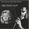 Rita Sührig - Gib nicht auf! (feat. Tony deSare) - Single
